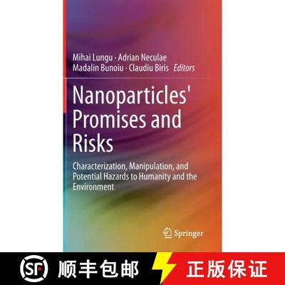 【3-4周达】Nanoparticles' Promises and Risks : Characterization, Manipulation, and Potential Hazards ... [9783319117270]