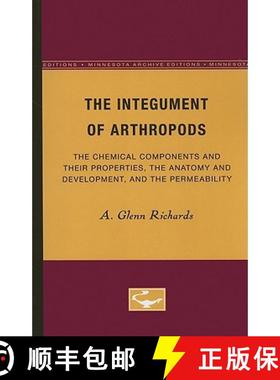 【3-4周达】The Integument of Arthopods: The Chemical Components and Their Properties, the Anatomy and... [9780816658572]