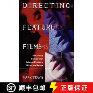 Films 9780941188432 Directors Directing Feature Writers Creative The Actors 预订 Collaboration and Between