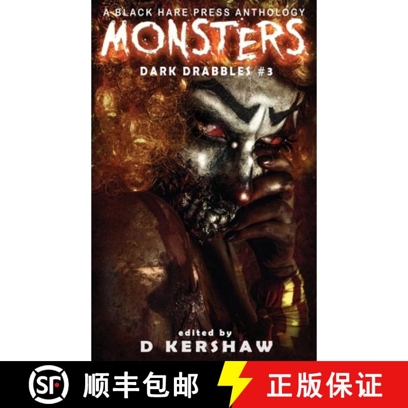 【3-4周达】Monsters: A Horror Microfiction Anthology [9781925809183]