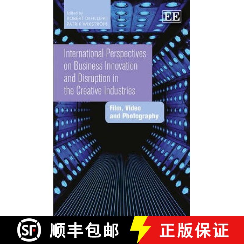 【3-4周达】International Perspectives on Business Innovation and Disruption in the Creative Industrie... [9781783475339]