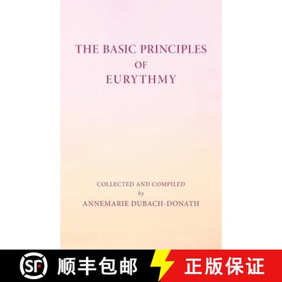 【3-4周达】The Basic Principles of Eurythmy [9781957569451]
