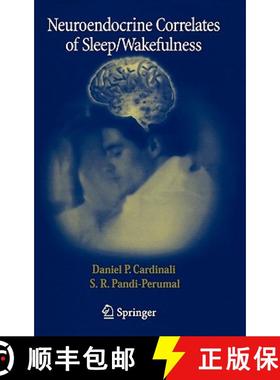 【3-4周达】Neuroendocrine Correlates of Sleep/Wakefulness [9780387236414]