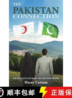 【3-4周达】Pakistan Connection: My Insights on Pakistan and Pakistanis [9781398450776]