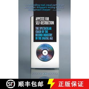 【3-4周达】Appetite for Self-Destruction: The Spectacular Crash of the Record Industry in the Digital... [9781593762698]