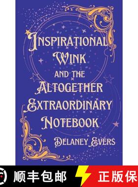 【3-4周达】Inspirational Wink and the Altogether Extraordinary Notebook [9780998033464]