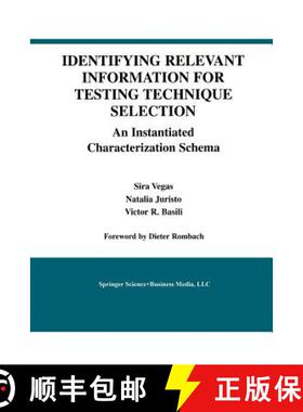 【3-4周达】Identifying Relevant Information for Testing Technique Selection: An Instantiated Characte... [9781461350675]
