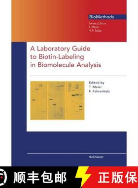 【3-4周达】A Laboratory Guide to Biotin-Labeling in Biomolecule Analysis [9783034873512]