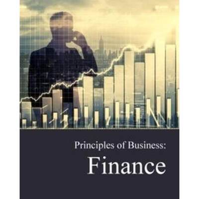 【4周达】Principles of Business: Finance: Print Purchase Includes Free Online Access [9781682173282]