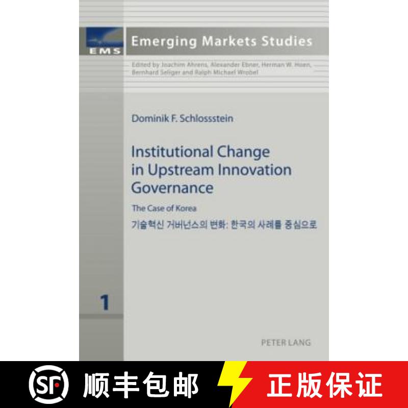 预订 Institutional Change in Upstream Innovation Governance : The Case of Korea [9783631602461]