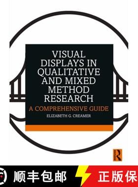【3-4周达】Visual Displays in Qualitative and Mixed Method Research: A Comprehensive Guide [9781032301419]