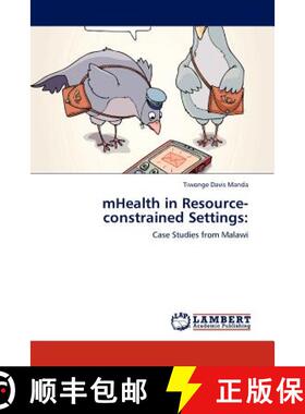 预订 Mhealth in Resource-Constrained Settings [9783844384383]