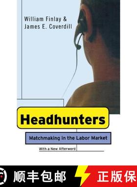 【3-4周达】Headhunters: Matchmaking in the Labor Market [9781501745386]