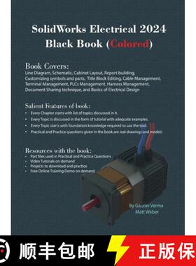 【3-4周达】SolidWorks Electrical 2024 Black Book: (Colored) [9781774591215]