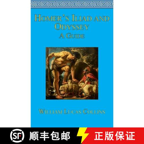 【3-4周达】Homer's Iliad and Odyssey: A Guide [9781997846123]