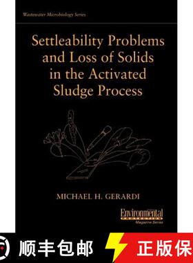 【3-4周达】Settleability Problems And Loss Of Solids In The Activated Sludge Process [Wiley化学化工] [9780471206941]