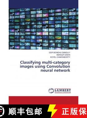 预订 Classifying multi-category images using Convolution neural network [9786202787888]