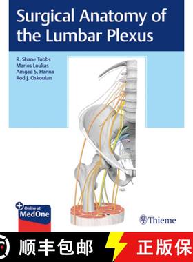 【3-4周达】Surgical Anatomy of the Lumbar Plexus [9781626238893]
