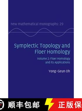 【3-4周达】Symplectic Topology and Floer Homology: Volume 2, Floer Homology and its Applications: - F... [9781107109674]
