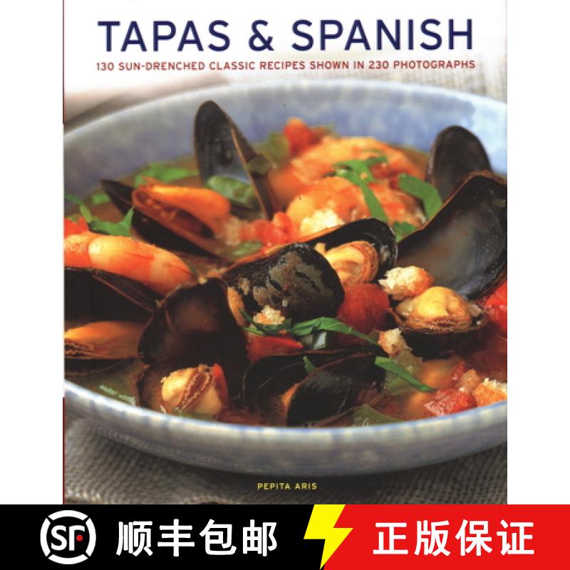 【3-4周达】Tapas & Spanish: 130 Sun-Drenched Classic Recipes Shown in 230 Photographs [9781781460030]