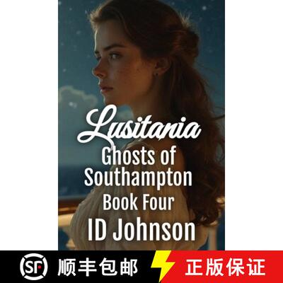 【3-4周达】Lusitania: Ghosts of Southampton Book 4 [9798898710378]