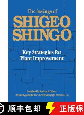 【3-4周达】The Sayings of Shigeo Shingo: Key Strategies for Plant Improvement [9780915299157]