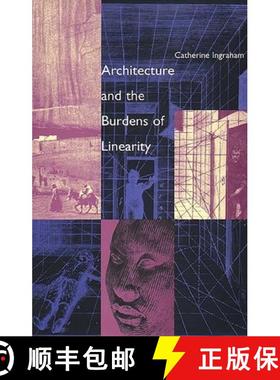 【3-4周达】Architecture and the Burdens of Linearity [9780300071191]