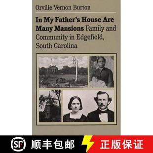 预订 Mansions Edgefield Family and Are Carolina 9780807841839 Father House Many Community South