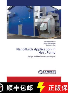 【3-4周达】Nanofluids Application in Heat Pump [9786207647101]