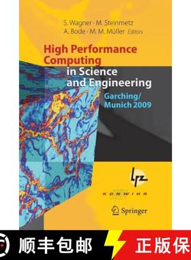 【3-4周达】High Performance Computing in Science and Engineering, Garching/Munich 2009: Transactions ... [9783662519639]