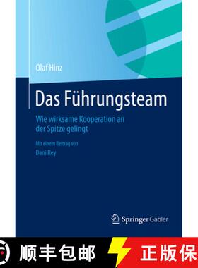 【3-4周达】Das Führungsteam: Wie Wirksame Kooperation an Der Spitze Gelingt [9783658038908]
