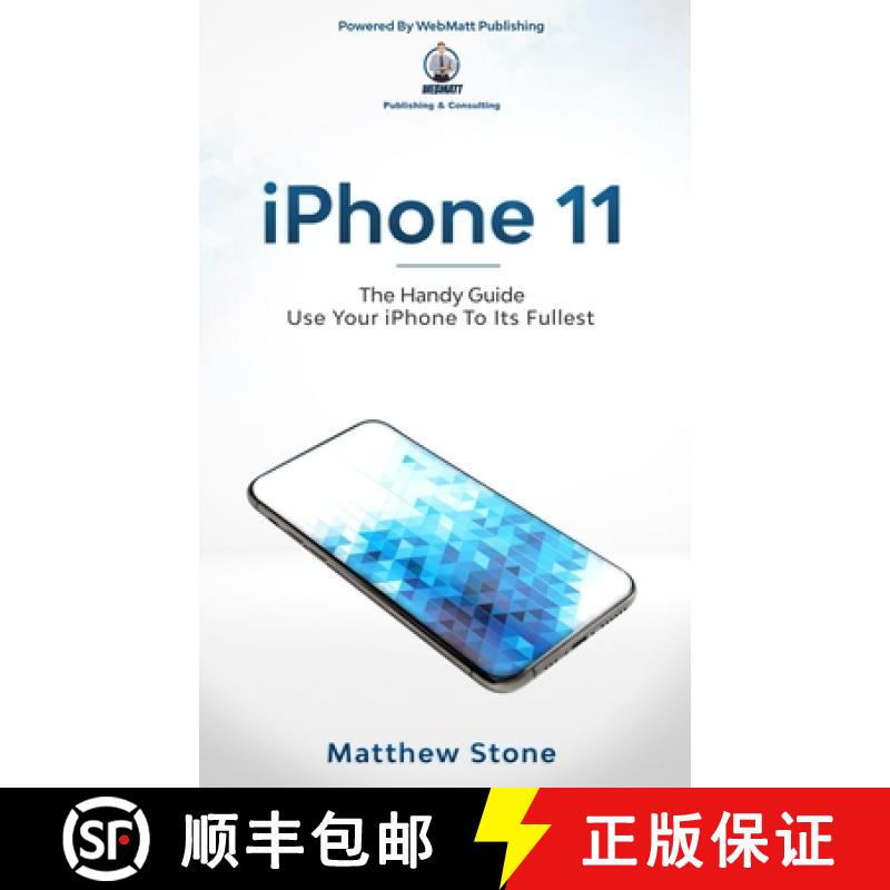 【3-4周达】iPhone 11: Learn Step-By-Step How To Use Your iPhone To Its Fullest [9781677229765]