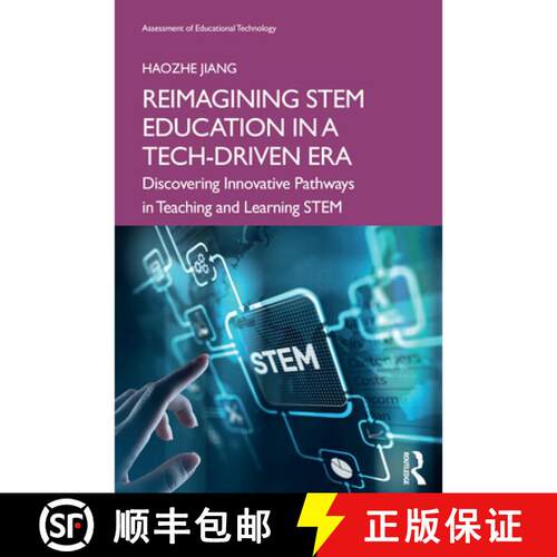 【3-4周达】Reimagining Stem Education in a Tech-Driven Era: Discovering Innovative Pathways in Teachi... [9781041010890]