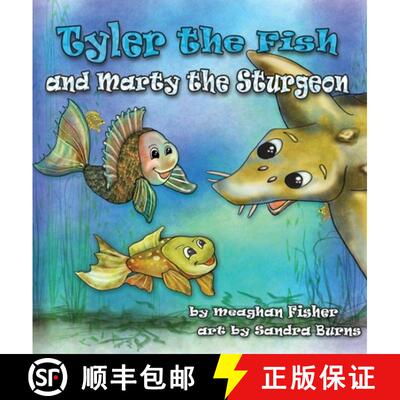 【3-4周达】Tyler the Fish and Marty the Sturgeon [9781938768637]