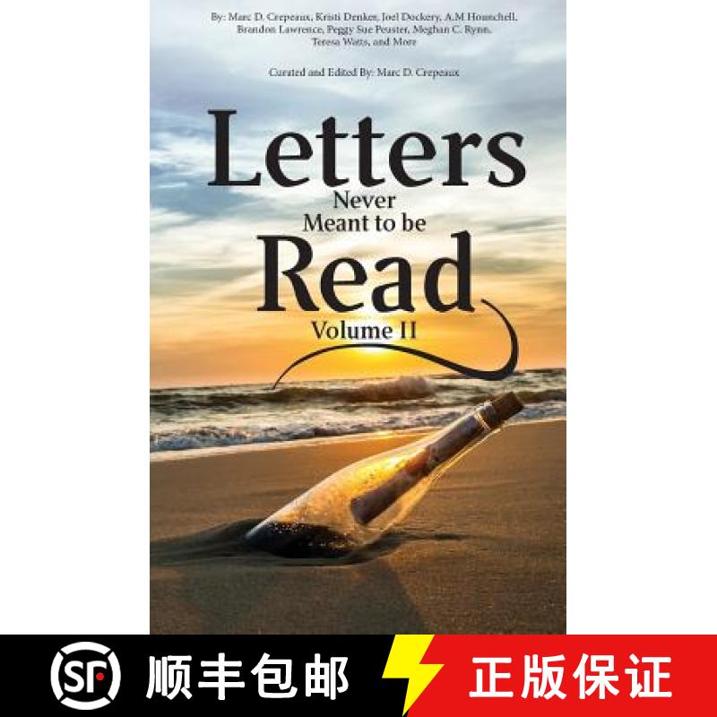 【3-4周达】Letters Never Meant to Be Read: Volume II [9780692990490]