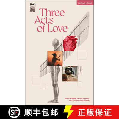 【3-4周达】Three Acts of Love: The Start of Space; fangirl, or the justification of limerence; with t... [9781350454613]
