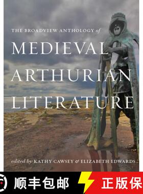 【3-4周达】The Broadview Anthology of Medieval Arthurian Literature [9781554815975]