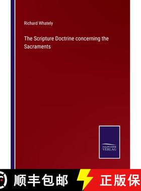 【3-4周达】The Scripture Doctrine concerning the Sacraments [9783375172046]