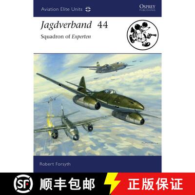 【3-4周达】Jagdverband 44: Squadron of Experten [9781846032943]