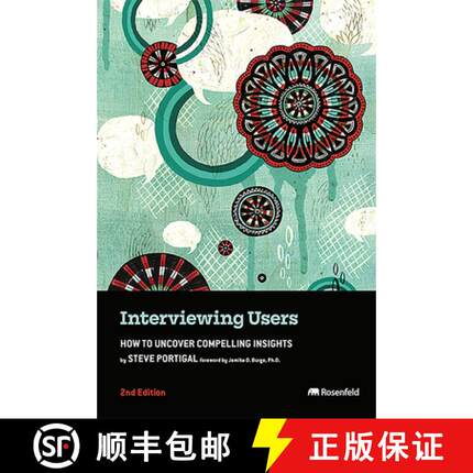 【3-4周达】Interviewing Users : How to Uncover Compelling Insights [9781959029786]