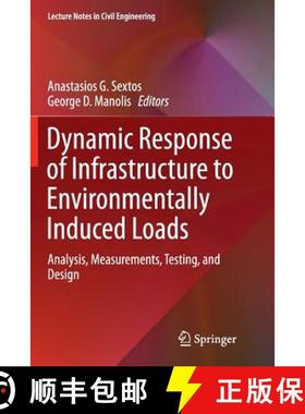 【3-4周达】Dynamic Response of Infrastructure to Environmentally Induced Loads : Analysis, Measuremen... [9783319858357]