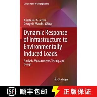【3-4周达】Dynamic Response of Infrastructure to Environmentally Induced Loads : Analysis, Measuremen... [9783319858357]