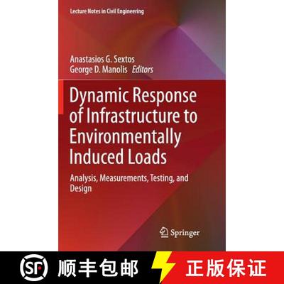 【3-4周达】Dynamic Response of Infrastructure to Environmentally Induced Loads : Analysis, Measuremen... [9783319858357]