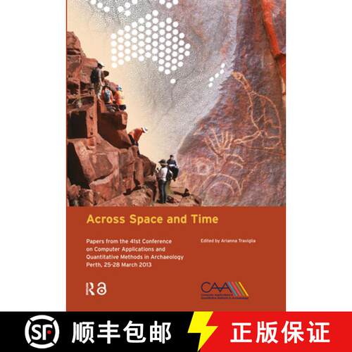 【3-4周达】Across Space and Time: Papers from the 41st Conference on Computer Applications and Quanti... [9789089647849]