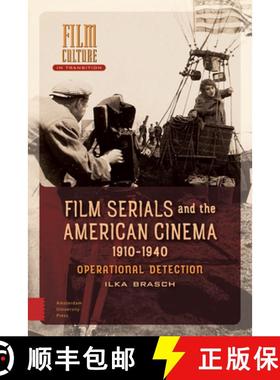 【3-4周达】Film Serials and the American Cinema, 1910-1940: Operational Detection [9789462986527]