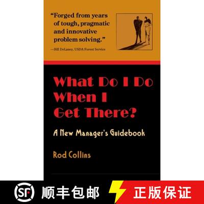 【3-4周达】What Do I Do When I Get There? A New Manager's Guidebook [9798990136427]