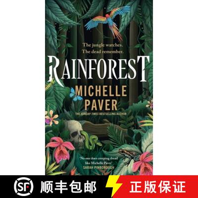 【3-4周达】Rainforest : The atmospheric new novel from Sunday Times bestseller Michelle Paver [9781398723207]