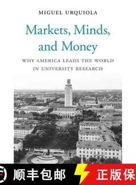【3-4周达】Markets, Minds, and Money – Why America Leads the World in University Research [9780674244238]