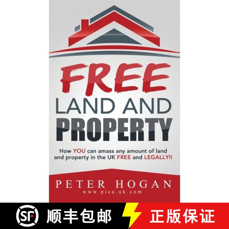 【3-4周达】Free Land and Property: How YOU Can Amass Any Amount of Land and Property in the UK Free a... [9780957045729]