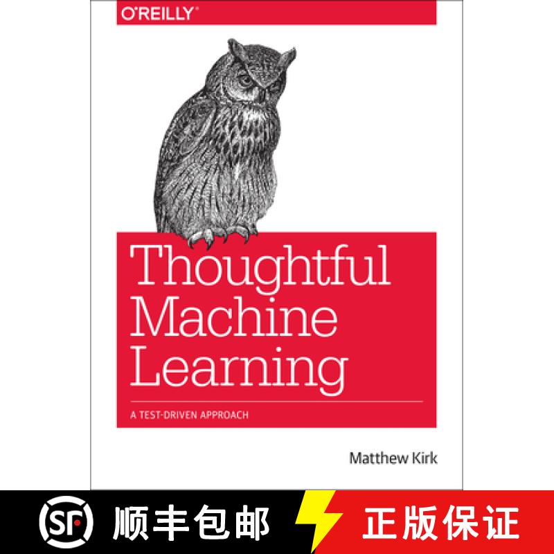 【3-4周达】Thoughtful Machine Learning: A Test-Driven Approach [9781449374068]